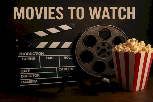Movies to watch