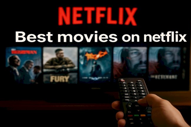 Best movies on netflix